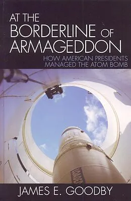 E-Book (epub) At the Borderline of Armageddon von James E. Goodby