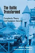 E-Book (epub) The Baltic Transformed von Walter C. Clemens Jr.