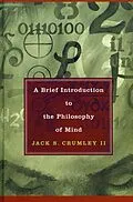 ePUB A Brief Introduction to the Philosophy of Mind von Jack S. Crumley II
