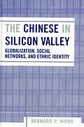E-Book (epub) The Chinese in Silicon Valley von Bernard P. Wong