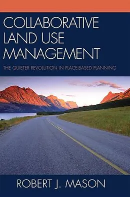 E-Book (epub) Collaborative Land Use Management von Robert J. Mason