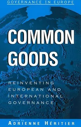 E-Book (epub) Common Goods von Adrienne Héritier