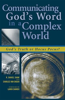 E-Book (epub) Communicating God's Word in a Complex World von Daniel R. Shaw, van Charles E. Engen