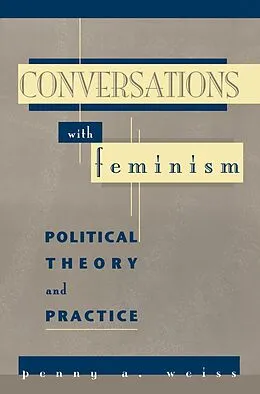 E-Book (epub) Conversations with Feminism von Penny A. Weiss