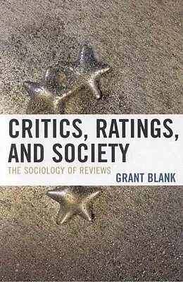 E-Book (epub) Critics, Ratings, and Society von Grant Blank