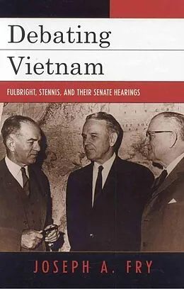 E-Book (epub) Debating Vietnam von Joseph A. Fry