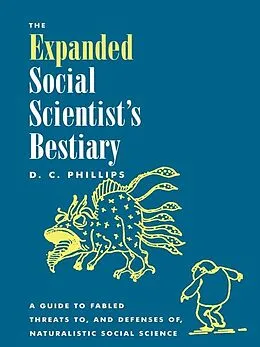 ePUB The Expanded Social Scientist's Bestiary von D. C. Phillips