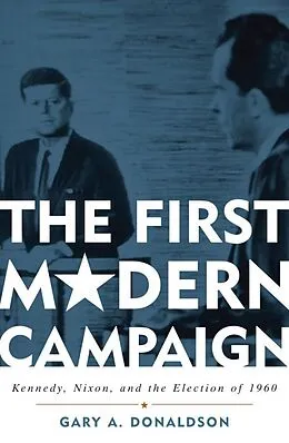 E-Book (epub) The First Modern Campaign von Gary A. Donaldson