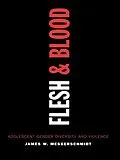 E-Book (epub) Flesh and Blood von James W. Messerschmidt