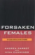 E-Book (epub) Forsaken Females von Andrea Parrot, Nina Cummings