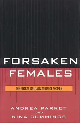 E-Book (epub) Forsaken Females von Andrea Parrot, Nina Cummings