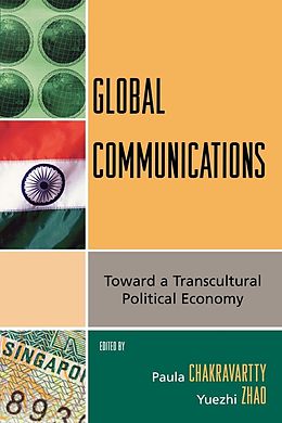 eBook (epub) Global Communications de Yuezhi Zhao, Paula Chakravartty