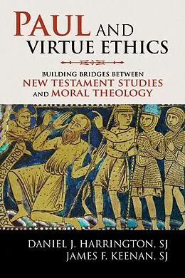 E-Book (epub) Paul and Virtue Ethics von Daniel J. Harrington Sj, James F. Keenan