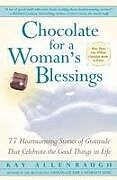 Kartonierter Einband Chocolate for a Woman's Blessings von Kay Allenbaugh