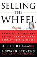 E-Book (epub) Selling the Wheel von Jeff Cox, Howard Stevens