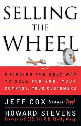 E-Book (epub) Selling the Wheel von Jeff Cox, Howard Stevens