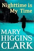 E-Book (epub) Nighttime Is My Time von Mary Higgins Clark