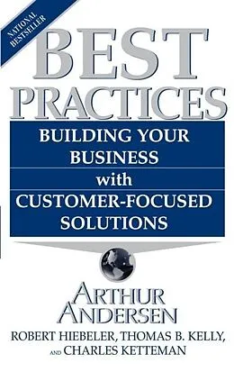 E-Book (epub) Best Practices von Arthur Andersen, Robert Hiebeler, Thomas B. Kelly