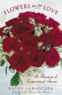 E-Book (epub) Flowers Are for Love von Kathy Lamancusa
