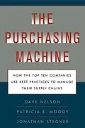 E-Book (epub) The Purchasing Machine von R. David Nelson, Patricia E. Moody, Jon Stegner