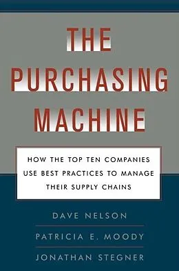 E-Book (epub) The Purchasing Machine von R. David Nelson, Patricia E. Moody, Jon Stegner