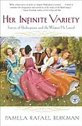 E-Book (epub) Her Infinite Variety von Pamela Rafael Berkman