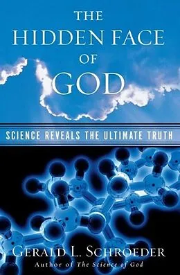 E-Book (epub) The Hidden Face of God von Gerald L. Schroeder