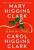 E-Book (epub) Deck the Halls von Mary Higgins Clark, Carol Higgins Clark