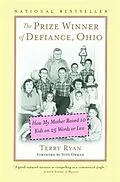 E-Book (epub) The Prize Winner of Defiance, Ohio von Terry Ryan