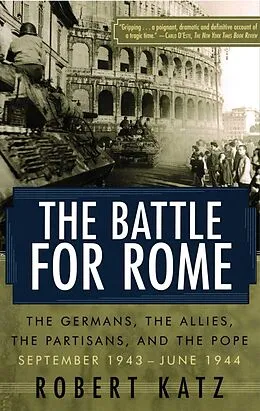 E-Book (epub) The Battle for Rome von Robert Katz