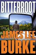 E-Book (epub) Bitterroot von James Lee Burke