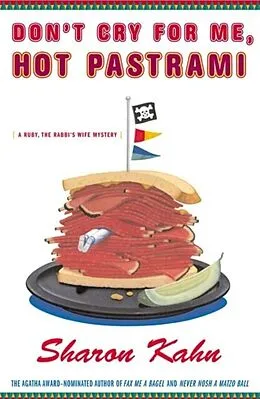 E-Book (epub) Don't Cry For Me, Hot Pastrami von Sharon Kahn