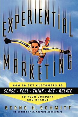 E-Book (epub) Experiential Marketing von Bernd H. Schmitt