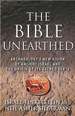 E-Book (epub) The Bible Unearthed von Israel Finkelstein, Neil Asher Silberman