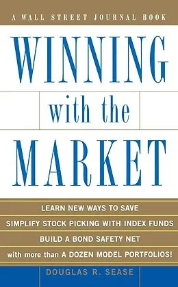 E-Book (epub) Winning With the Market von Douglas R. Sease