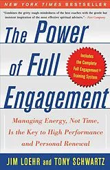 Kartonierter Einband The Power of Full Engagement von Jim Loehr, Tony Schwartz