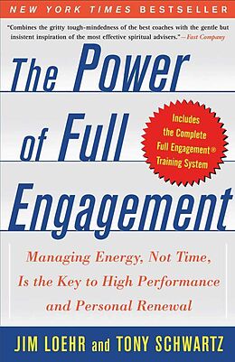 Kartonierter Einband The Power of Full Engagement von Jim Loehr, Tony Schwartz