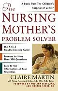 E-Book (epub) The Nursing Mother's Problem Solver von Claire Martin