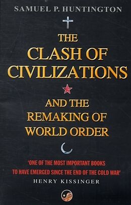 Couverture cartonnée The Clash of Civilizations and the Remaking of World Order de Samuel P. Huntington