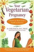 E-Book (epub) Your Vegetarian Pregnancy von Holly Roberts