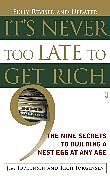 Kartonierter Einband It's Never Too Late to Get Rich von Jim Jorgensen, James A. Jorgensen, Richard Jorgensen