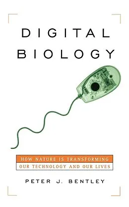 E-Book (epub) Digital Biology von Peter J. Bentley