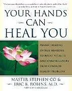 Kartonierter Einband Your Hands Can Heal You von Master Stephen Co, Eric B Robins