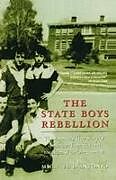 Couverture cartonnée The State Boys Rebellion de Michael D'Antonio