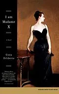 E-Book (epub) I Am Madame X von Gioia Diliberto