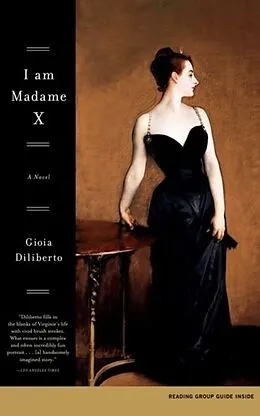 E-Book (epub) I Am Madame X von Gioia Diliberto