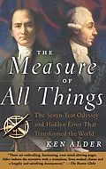 E-Book (epub) The Measure of All Things von Ken Alder