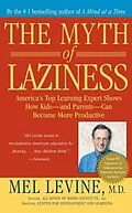 E-Book (epub) The Myth of Laziness von Mel Levine