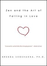 E-Book (epub) Zen and the Art of Falling in Love von Brenda Shoshanna