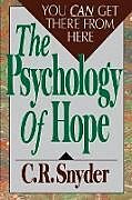 Kartonierter Einband Psychology of Hope von C. R. Snyder
